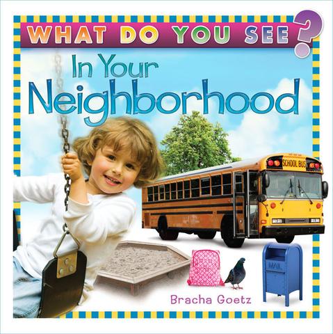What Do You See in Your Neighborhood